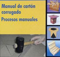 Manual de cartón corrugado. Procesos Manuales